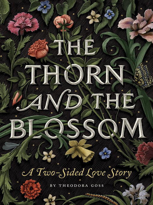 Title details for The Thorn and the Blossom by Theodora Goss - Available